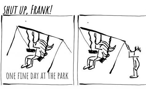 Shut up, Frank!