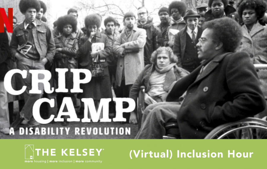 The Kelsey will show parts of the documentary Crip Camp with a discussion afterward on the Zoom virtual platform March 31. 