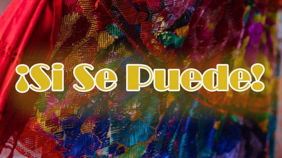 Forclorico+dress%2C+a+traditional+attire+from+Mexico.+Si+Se+Puede+translates+to+Yes%2C+You+Can.