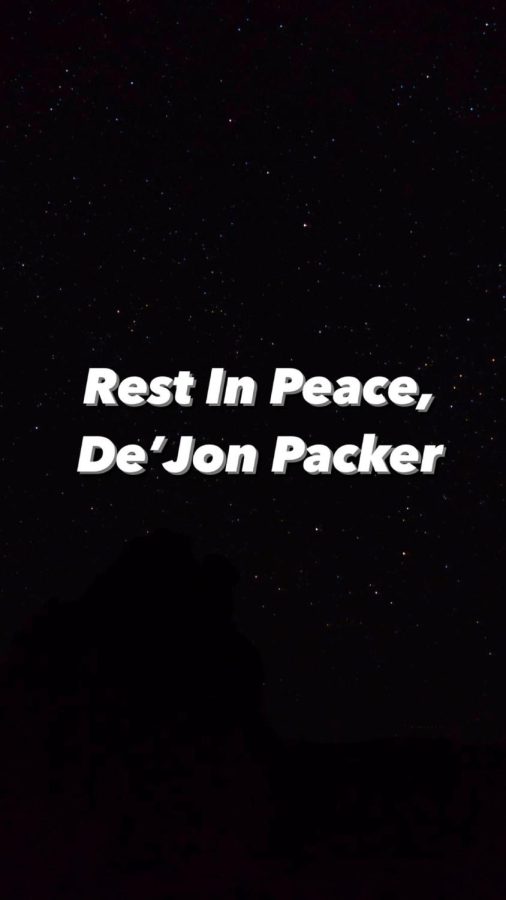 Rest in peace, DeJon Packer(1997-2022).